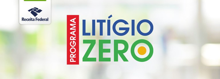 Programa Litígio Zero 2024 é prorrogado até outubro